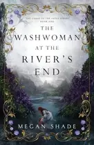 Book cover of The Washwoman at the River's End