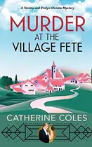 Book cover of Murder at the Village Fete