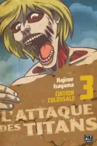 Book cover of L'Attaque des Titans Edition Colossale T03
