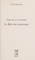 Book cover of La bête des souterrains