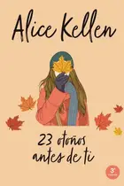 Book cover of 23 Otoños antes de ti