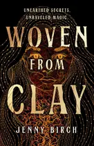 Book cover of Woven from Clay