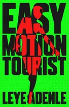 Book cover of Easy motion tourist