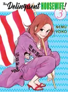 Book cover of Delinquent Housewife!, 3