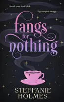Book cover of Fangs for Nothing
