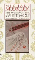 Book cover of The Weird of the White Wolf