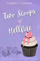 Book cover of Two Scoops Of Hellfire