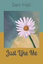 Book cover of Just Like Me