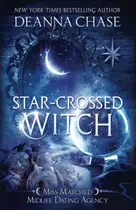Book cover of Star-Crossed Witch