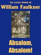 Book cover of Absalom, Absalom!