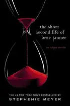 Book cover of The Short Second Life of Bree Tanner