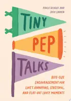 Book cover of Tiny Pep Talks