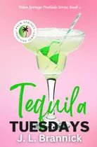 Book cover of Tequila Tuesdays