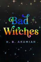 Book cover of Bad witches