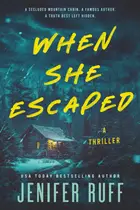 Book cover of When She Escaped