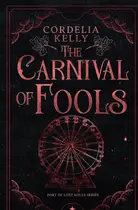 Book cover of The Carnival of Fools A YA Paranormal Adventure Novel