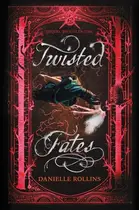Book cover of Twisted Fates