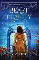 Book cover of The Beast and the Beauty