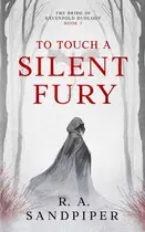 Book cover of To Touch A Silent Fury