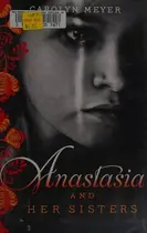 Book cover of Anastasia and her sisters