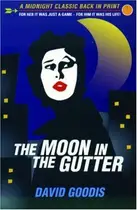 Book cover of The Moon in the Gutter