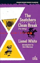 Book cover of The Snatchers / Clean Break