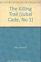 Book cover of The Killing Trail