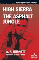 Book cover of High Sierra / The Asphalt Jungle
