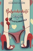 Book cover of Buscochochete Encuentra a Polvoretamorosa