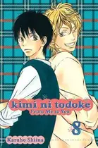 Book cover of Kimi ni Todoke: From Me to You, Vol. 8