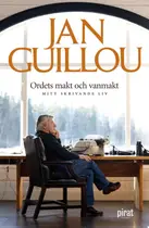 Book cover of Ordets makt och vanmakt: mitt skrivande liv