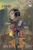 Book cover of Dark Knight Returns: The Golden Child