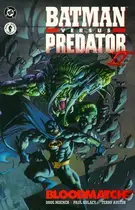 Book cover of Batman versus Predator II: Bloodmatch