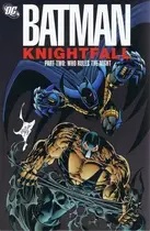 Book cover of Batman: Knightfall, Part Two: Who Rules the Night