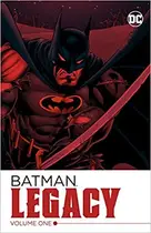 Book cover of Batman: Legacy, Volume One