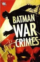 Book cover of Batman: War Crimes
