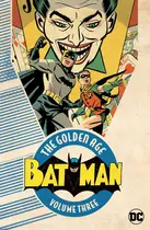 Book cover of Batman: The Golden Age, Vol. 3