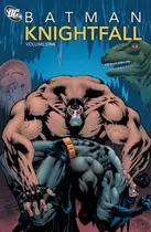 Book cover of Batman: Knightfall, Vol. 1