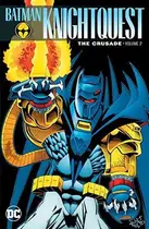 Book cover of Batman: Knightquest: The Crusade Vol. 2