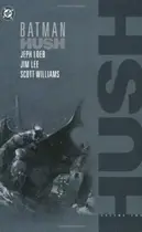 Book cover of Batman: Hush, Vol. 2