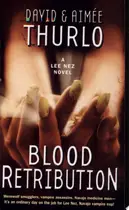 Book cover of Blood Retribution A Lee Nez Novel
