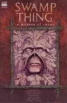 Book cover of Swamp Thing, Vol. 4: A Murder of Crows