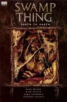 Book cover of Swamp Thing, Vol. 5: Earth to Earth