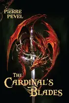 Book cover of The cardinal's blades