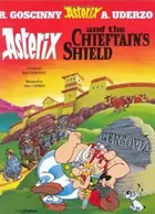 Book cover of Asterix and the Chieftain's Shield