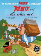 Book cover of Asterix and the Class Act