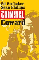 Book cover of Criminal, Vol. 1: Coward