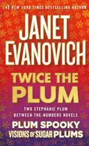 Book cover of Twice the Plum: Two Stephanie Plum Between the Numbers Novels