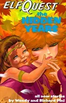 Book cover of Elfquest The Hidden Years