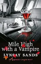 Book cover of Mile High with a Vampire
